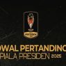 Jadwal pertandingan piala presiden 2025