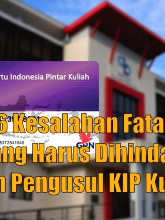 6 kesalahan fatal yang harus dihindari oleh pengusul kip kuliah