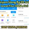Aktifkan fitur dana cicil untuk pinjam uang darurat dengan limit hingga rp20 juta