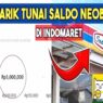 Tarik tunai saldo neobank di indomaret