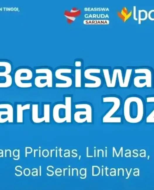 Simak Persyaratan Pendaftaran Beasiswa Garuda Sarjana