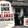 7 Fakta Unik di Balik Proklamasi Kemerdekaan RI