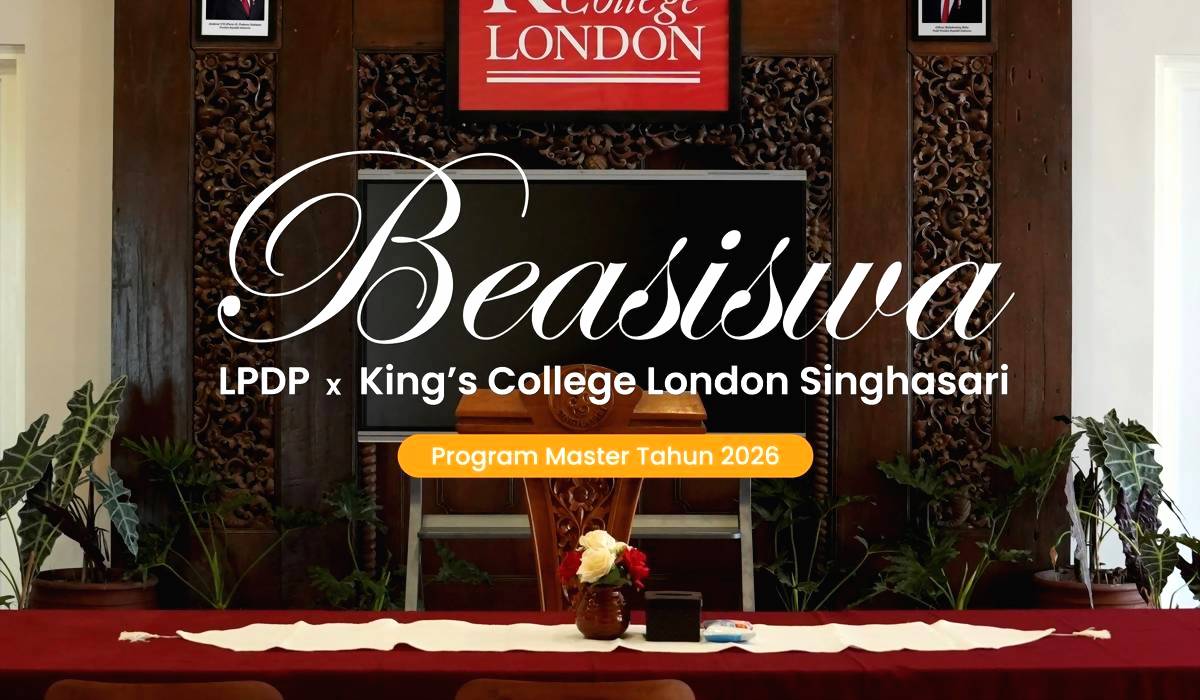Beasiswa LPDP King's College London Singhasari Program Master