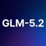 Kemampuan GLM 5.2